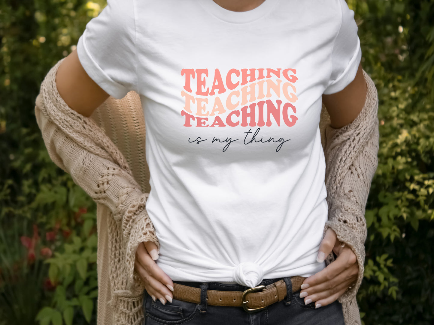 Teaching is My Thing Tee