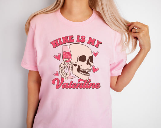 Wine is My Valentine Tee