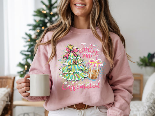 Jolly and Caffeinated Sweatshirt
