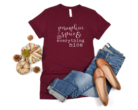 Pumpkin Spice and Everything Nice Tee